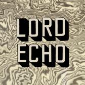 LORD ECHO / Melodiesx (EU Press)