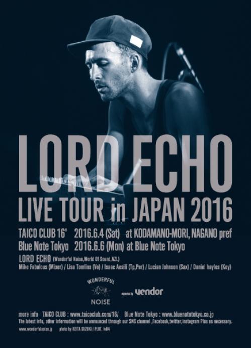 LORD ECHO LIVE IN JAPAN 2016