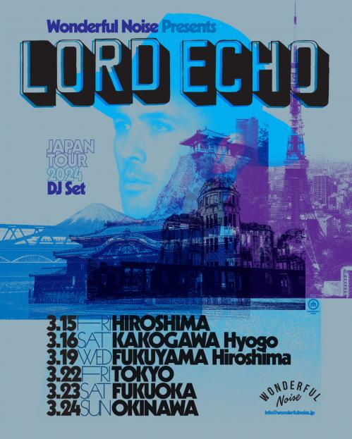 LORD ECHO JAPAN TOUR 2024